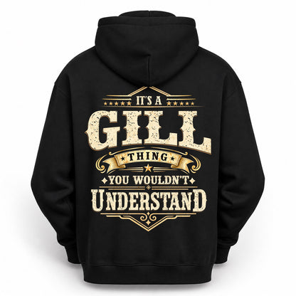 GILL HH-F003–Personalized Name Quote Apparel “It’s an NAME Thing You Wouldn’t Understand”