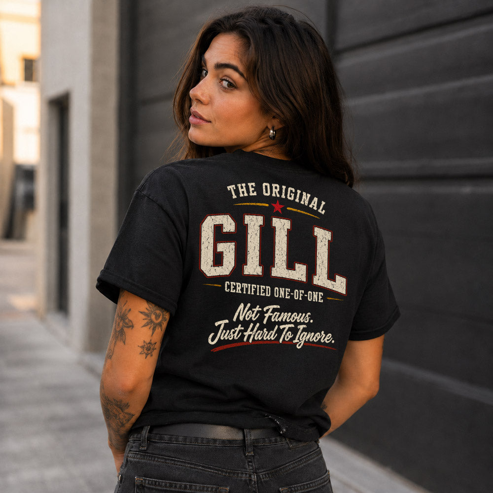 GILL W65-F6-168 – Personalized Original Issue Apparel “The Original NAME Certified One-of-One"