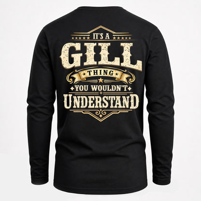 GILL HH-F003–Personalized Name Quote Apparel “It’s an NAME Thing You Wouldn’t Understand”