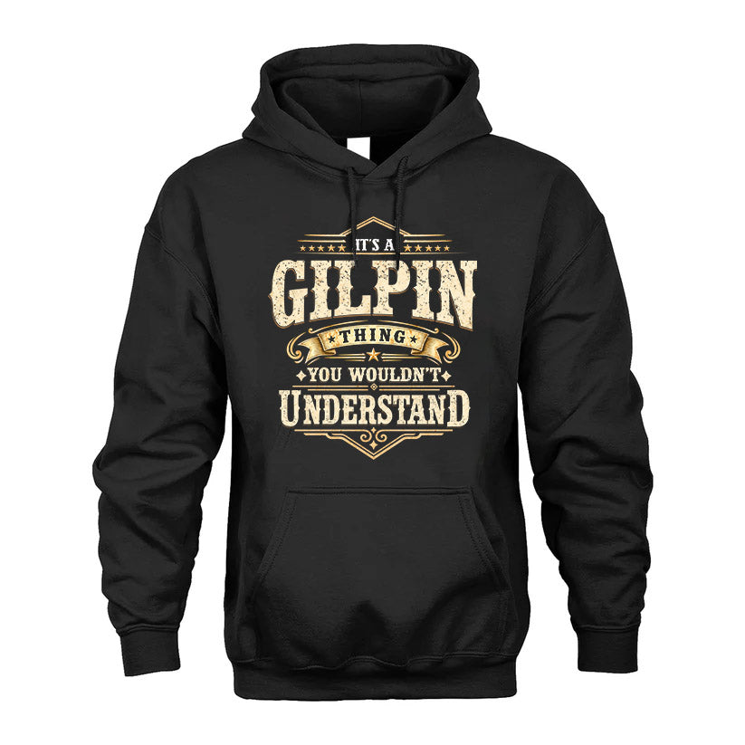GILPIN HH-F009–Personalized Name Quote Apparel “It’s an NAME Thing You Wouldn’t Understand”