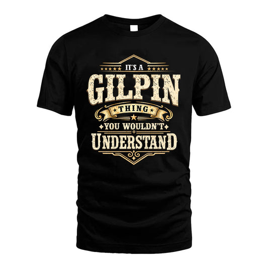 GILPIN HH-F009–Personalized Name Quote Apparel “It’s an NAME Thing You Wouldn’t Understand”