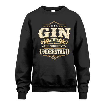 GIN HH-F009–Personalized Name Quote Apparel “It’s an NAME Thing You Wouldn’t Understand”