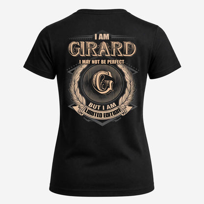 GIRARD 2K-101–Personalized Name Quote Apparel “I Am NAME May Not Be Perfect But I Am Limited Edition”