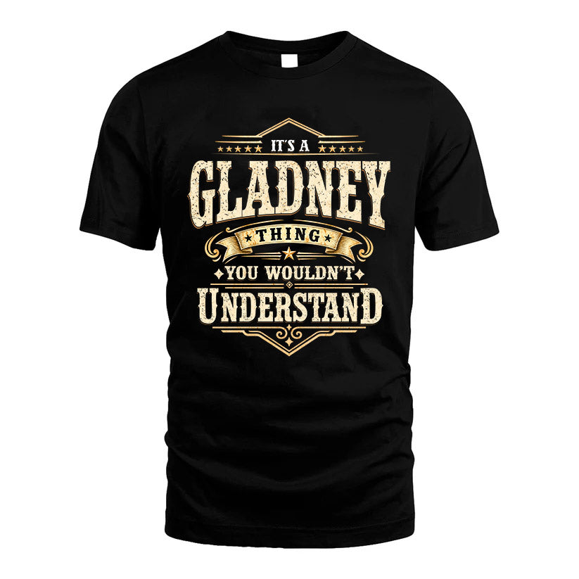 GLADNEY HH-F009–Personalized Name Quote Apparel “It’s an NAME Thing You Wouldn’t Understand”