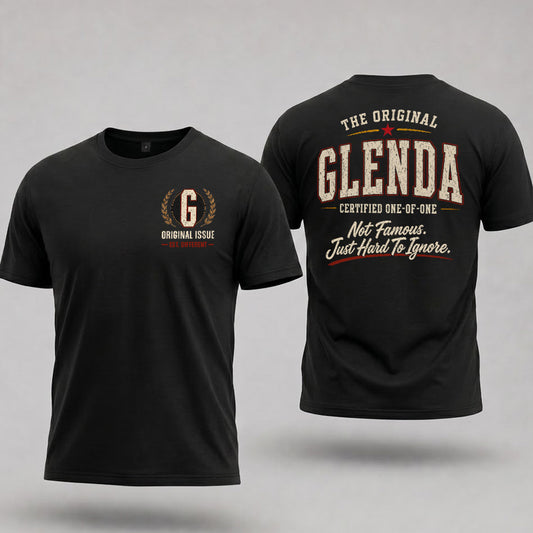 GLENDA W65-F6-168 – Personalized Original Issue Apparel “The Original NAME Certified One-of-One"