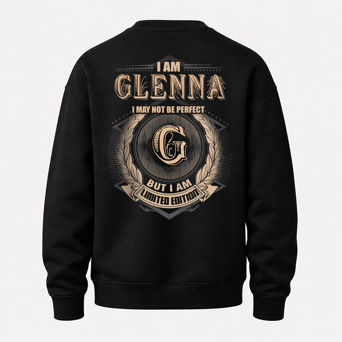 GLENNA 2K-101–Personalized Name Quote Apparel “I Am NAME May Not Be Perfect But I Am Limited Edition”