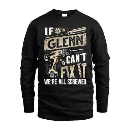 GLENN HH-F001 Can’t Fix It, We’re All Screwed – Personalized Handyman T-Shirt