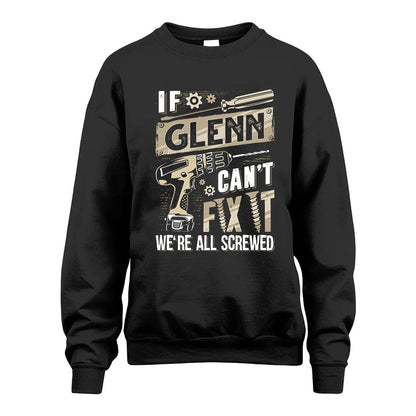 GLENN HH-F001 Can’t Fix It, We’re All Screwed – Personalized Handyman T-Shirt