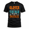 GLOVER HH F007 The Man The Myth The Legend Personalized Shirt – Gift for Men