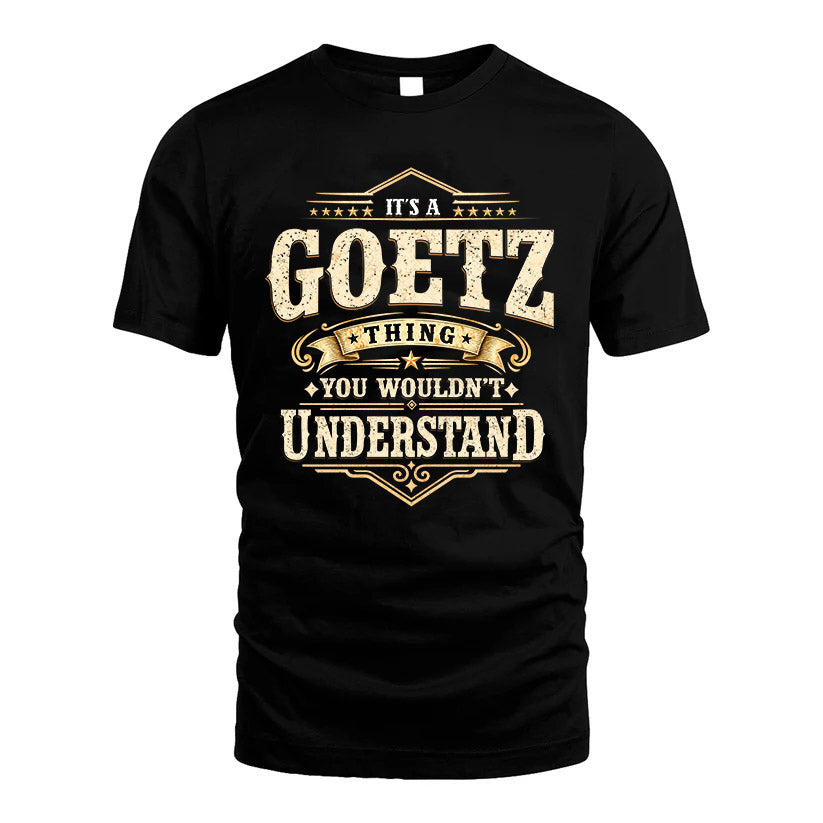 GOETZ HH-F009–Personalized Name Quote Apparel “It’s an NAME Thing You Wouldn’t Understand”