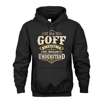 GOFF HH-F009–Personalized Name Quote Apparel “It’s an NAME Thing You Wouldn’t Understand”