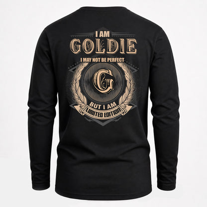 GOLDIE 2K-101–Personalized Name Quote Apparel “I Am NAME May Not Be Perfect But I Am Limited Edition”