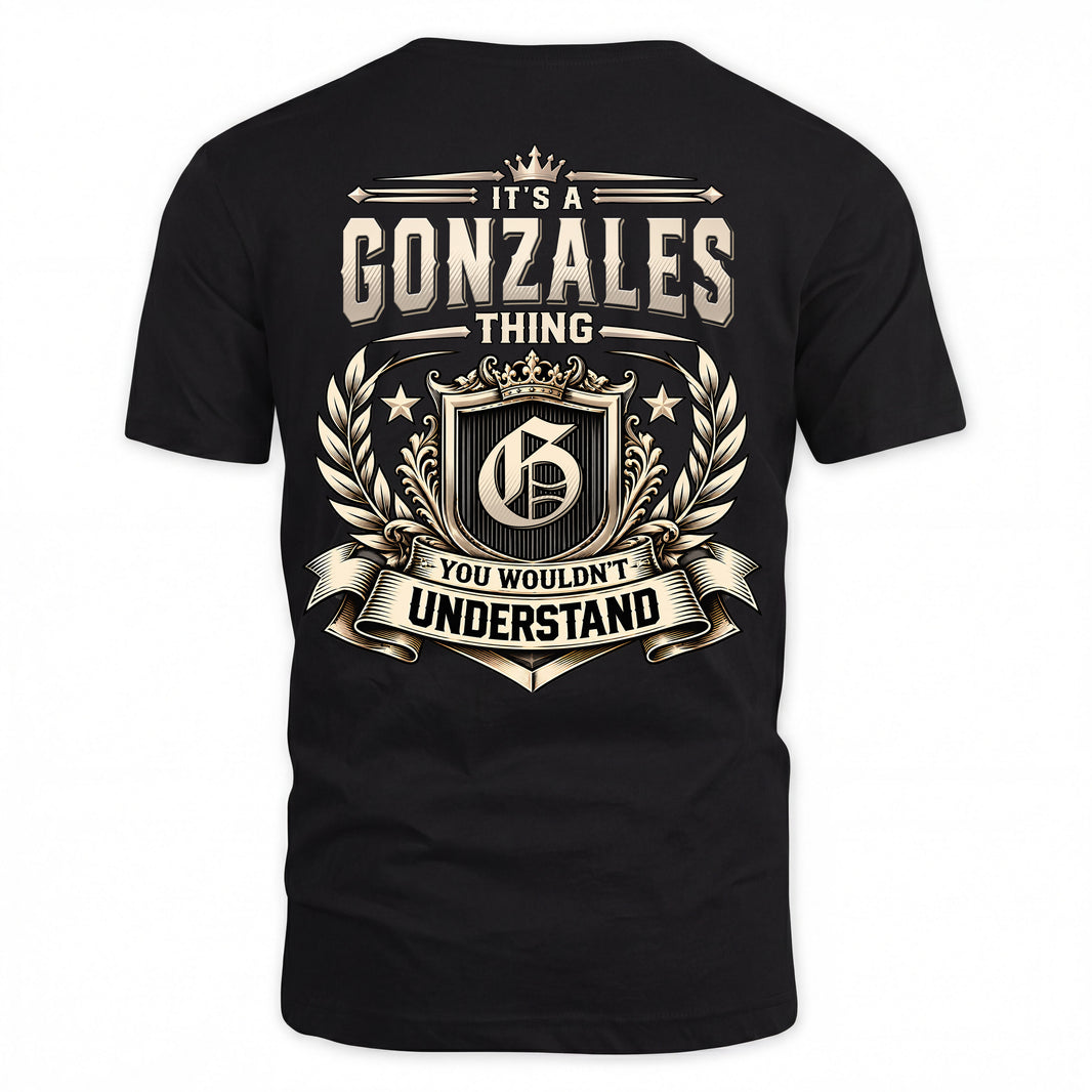 GONZALES HH-F006 Thing Personalized Name T Shirt – You Wouldn’t Understand