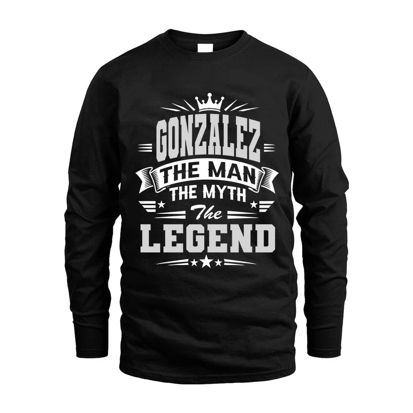 GONZALEZ HH F004 The Man The Myth The Legend Personalized Shirt – Gift for Men