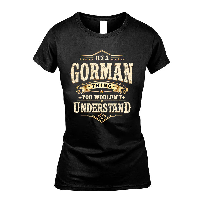 GORMAN HH-F009–Personalized Name Quote Apparel “It’s an NAME Thing You Wouldn’t Understand”