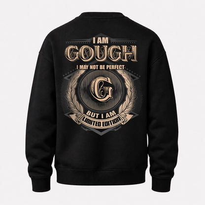 GOUGH 2K-101–Personalized Name Quote Apparel “I Am NAME May Not Be Perfect But I Am Limited Edition”