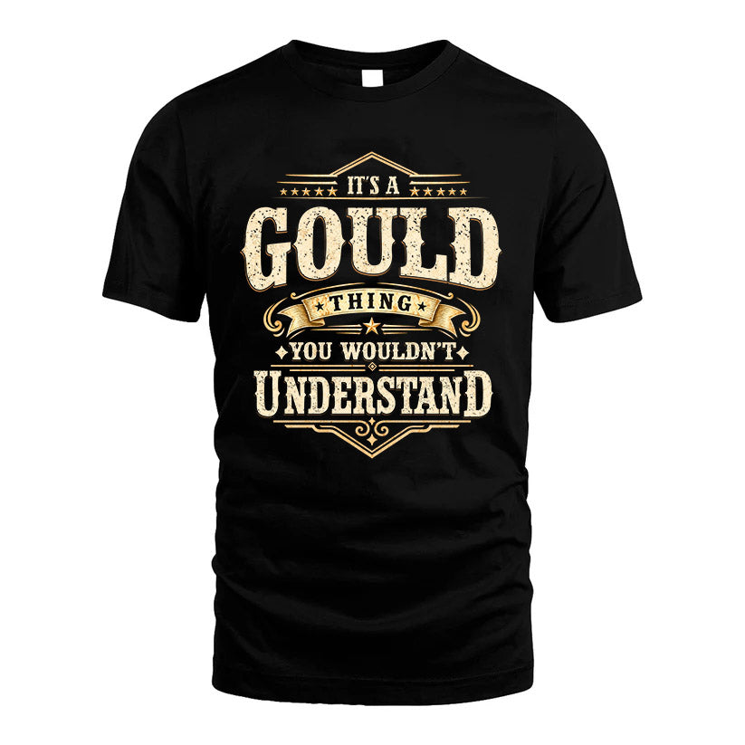 GOULD HH-F009–Personalized Name Quote Apparel “It’s an NAME Thing You Wouldn’t Understand”