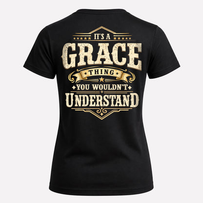 GRACE HH-F003–Personalized Name Quote Apparel “It’s an NAME Thing You Wouldn’t Understand”