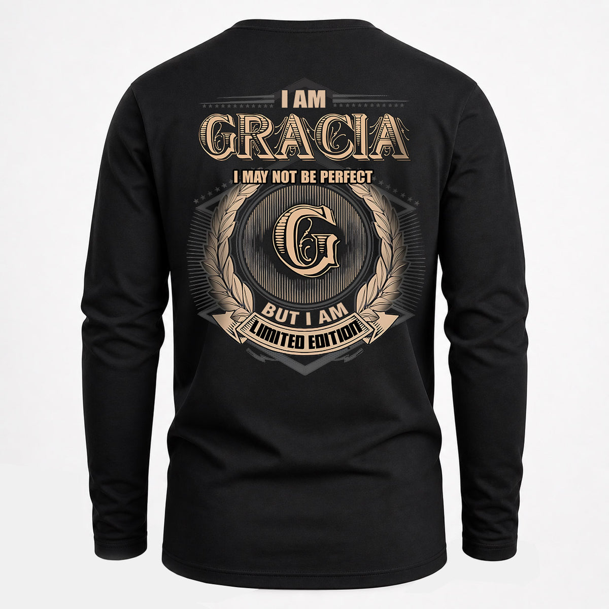 GRACIA 2K-101–Personalized Name Quote Apparel “I Am NAME May Not Be Perfect But I Am Limited Edition”