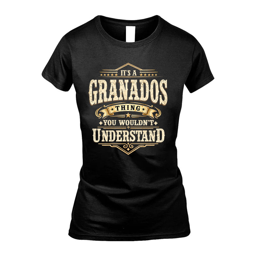 GRANADOS HH-F009–Personalized Name Quote Apparel “It’s an NAME Thing You Wouldn’t Understand”