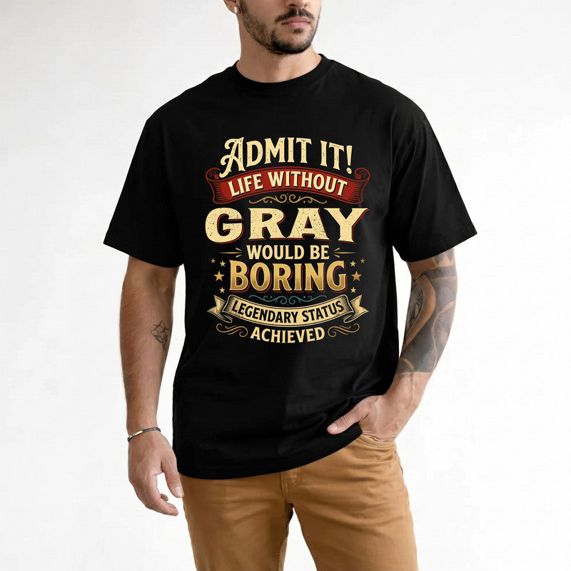 GREGORY TP65-K5-268–Personalized Funny Quote Apparel “Life Without NAME Would Be Boring”