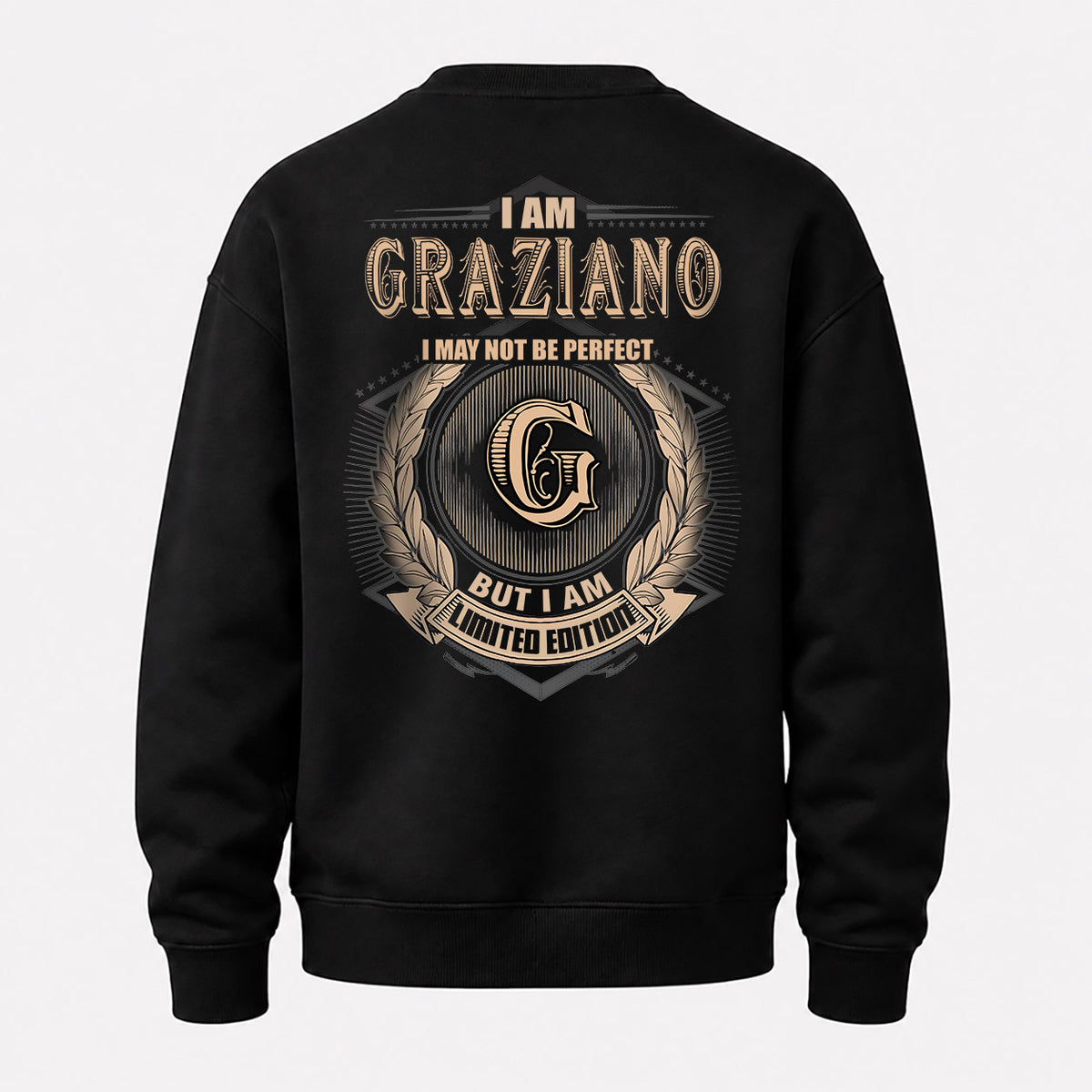 GRAZIANO 2K-101–Personalized Name Quote Apparel “I Am NAME May Not Be Perfect But I Am Limited Edition”