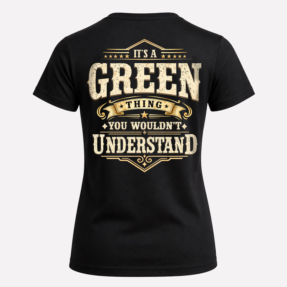 GREEN HH-F003–Personalized Name Quote Apparel “It’s an NAME Thing You Wouldn’t Understand”