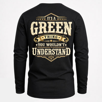 GREEN HH-F003–Personalized Name Quote Apparel “It’s an NAME Thing You Wouldn’t Understand”