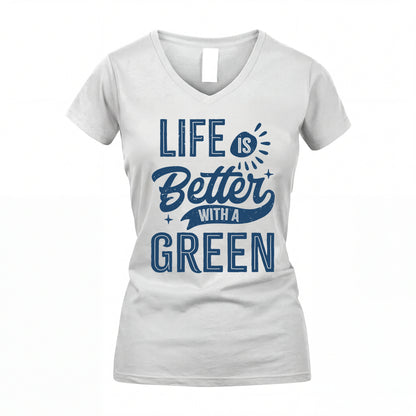 GREEN HH88-K2–Personalized Name Quote T-Shirt Life Is Better With Unisex Gift