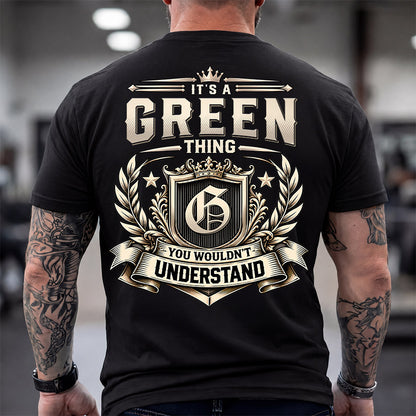 GREEN HH-F006 Thing Personalized Name T Shirt – You Wouldn’t Understand