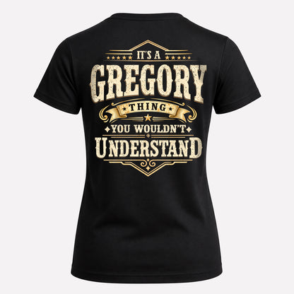 GREGORY HH-F003–Personalized Name Quote Apparel “It’s an NAME Thing You Wouldn’t Understand”