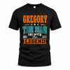 GREGORY HH F007 The Man The Myth The Legend Personalized Shirt – Gift for Men