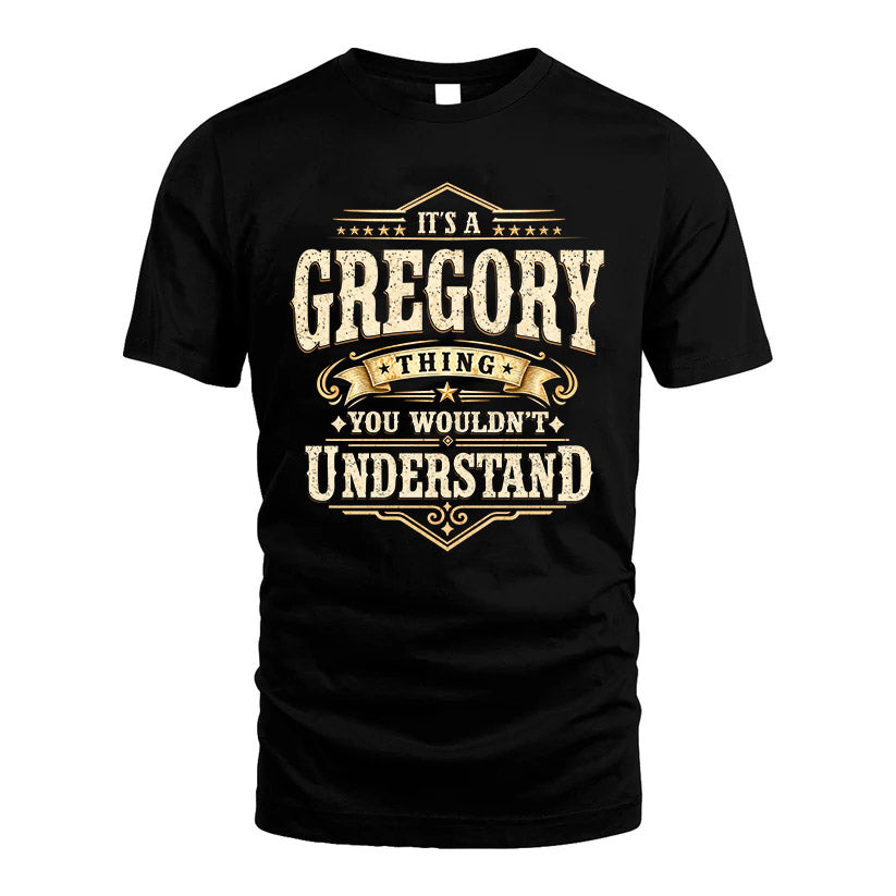 GREGORY HH-F009–Personalized Name Quote Apparel “It’s an NAME Thing You Wouldn’t Understand”