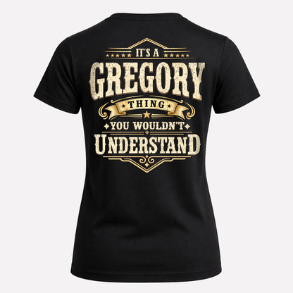 GREGORY HH-F003–Personalized Name Quote Apparel “It’s an NAME Thing You Wouldn’t Understand”