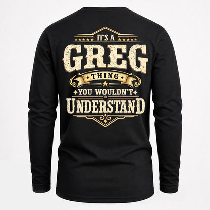GREG HH-F003–Personalized Name Quote Apparel “It’s an NAME Thing You Wouldn’t Understand”