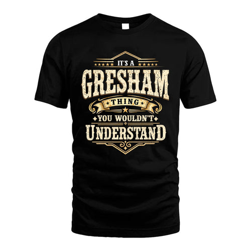 GRESHAM HH-F009–Personalized Name Quote Apparel “It’s an NAME Thing You Wouldn’t Understand”