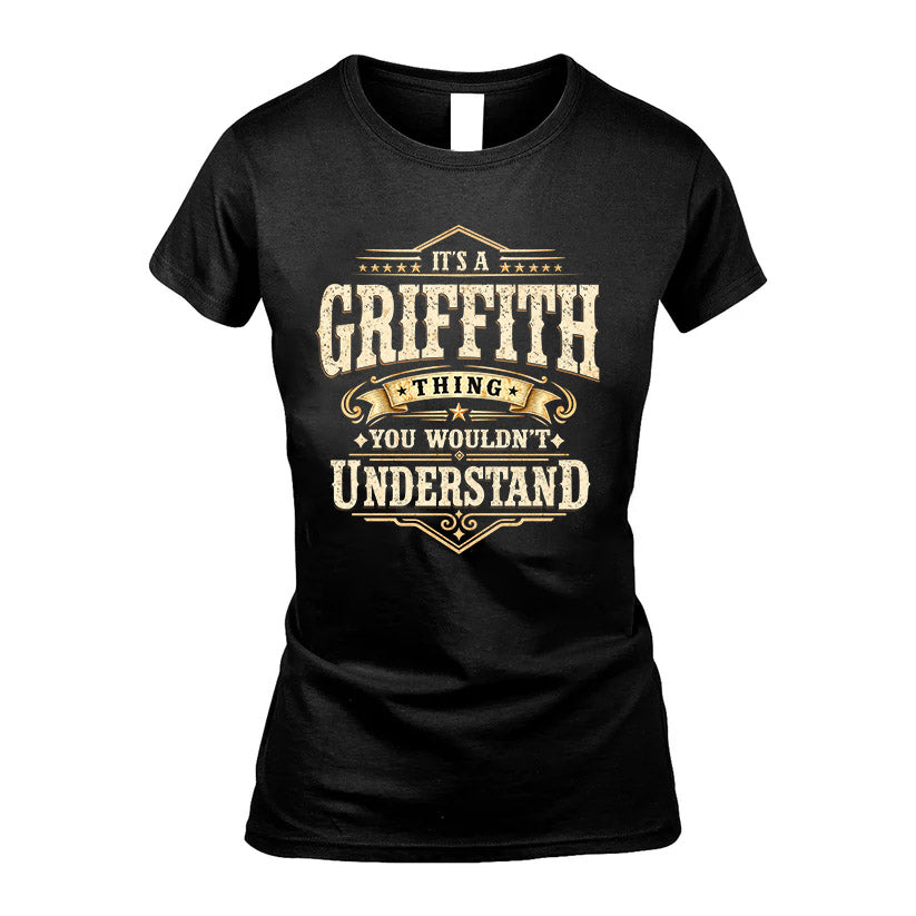 GRIFFITH HH-F009–Personalized Name Quote Apparel “It’s an NAME Thing You Wouldn’t Understand”