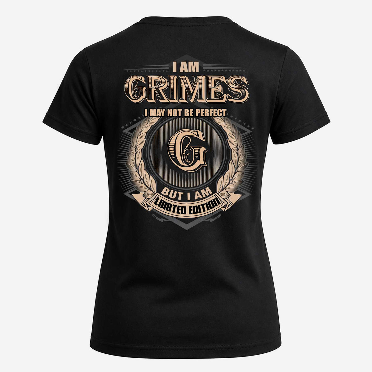 GRIMES 2K-101–Personalized Name Quote Apparel “I Am NAME May Not Be Perfect But I Am Limited Edition”