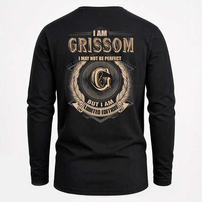 GRISSOM 2K-101–Personalized Name Quote Apparel “I Am NAME May Not Be Perfect But I Am Limited Edition”