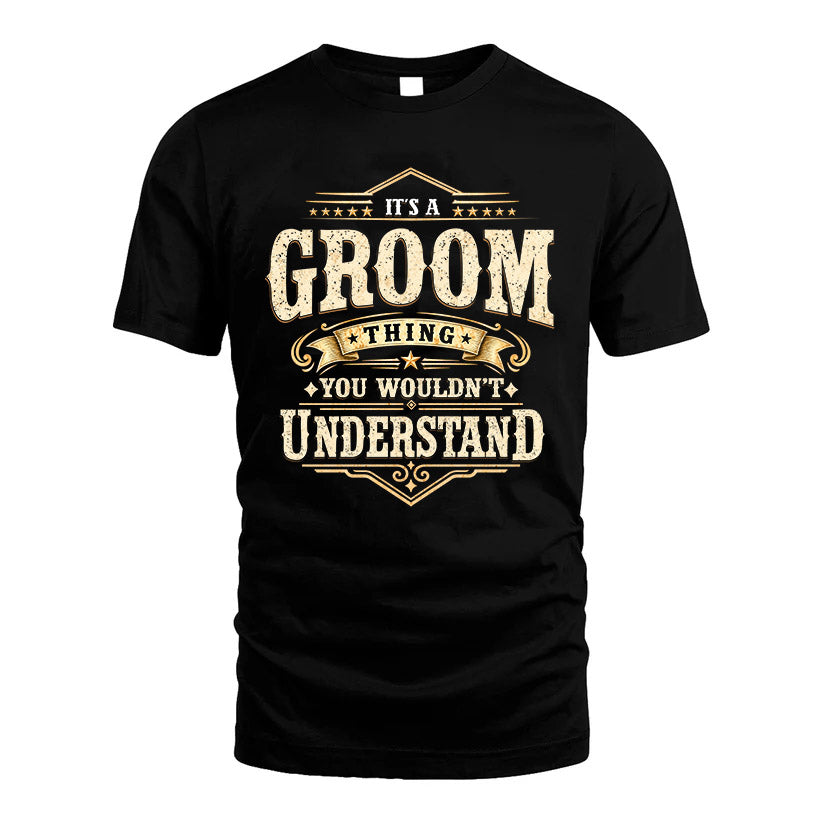 GROOM HH-F009–Personalized Name Quote Apparel “It’s an NAME Thing You Wouldn’t Understand”