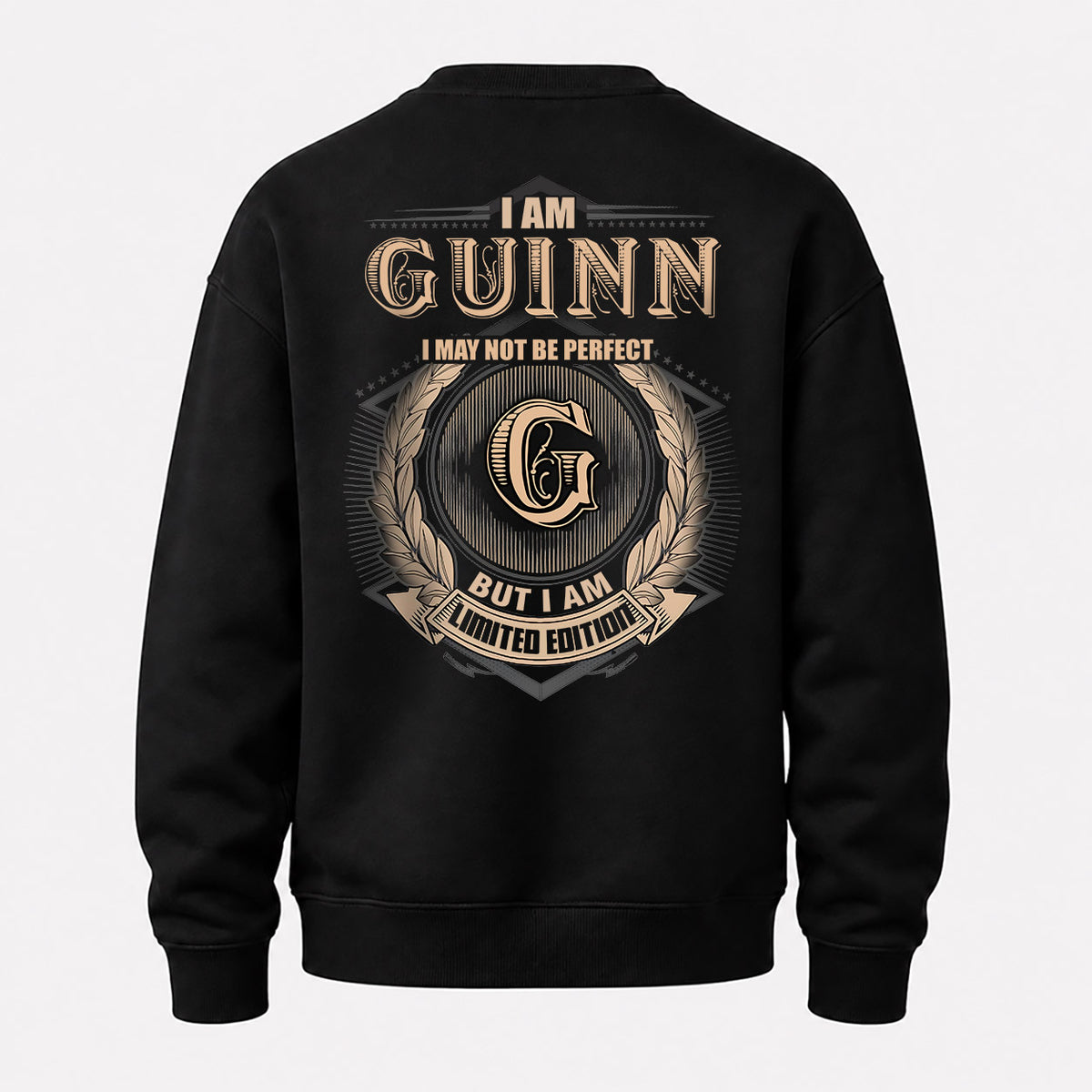 GUINN 2K-101–Personalized Name Quote Apparel “I Am NAME May Not Be Perfect But I Am Limited Edition”