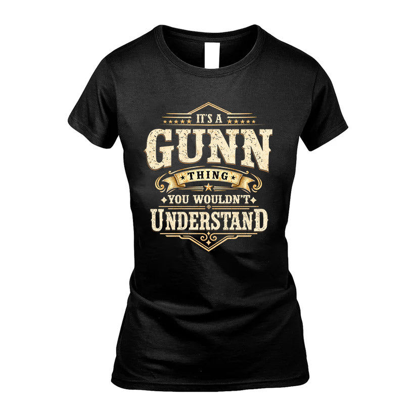 GUNN HH-F009–Personalized Name Quote Apparel “It’s an NAME Thing You Wouldn’t Understand”