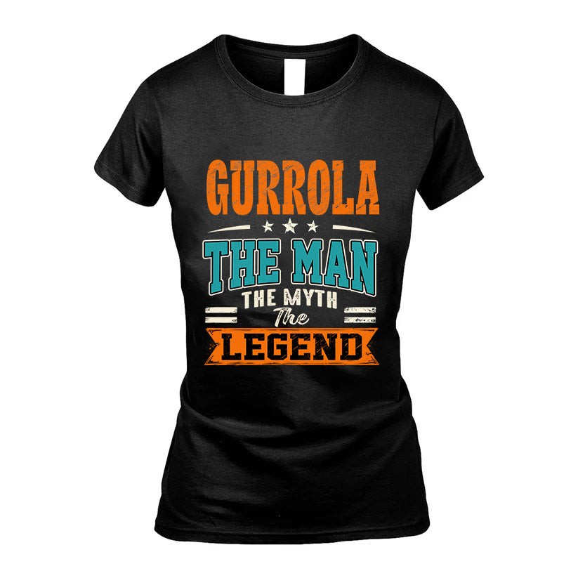 GURROLA HH F007 The Man The Myth The Legend Personalized Shirt – Gift for Men