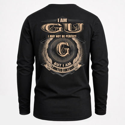 GU 2K-101–Personalized Name Quote Apparel “I Am NAME May Not Be Perfect But I Am Limited Edition”