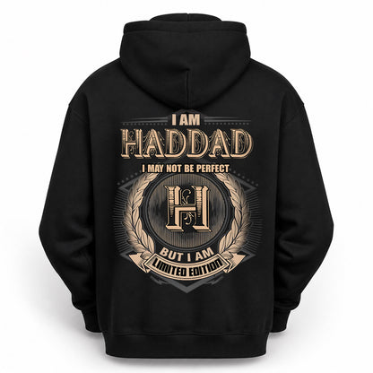 HADDAD 2K-101–Personalized Name Quote Apparel “I Am NAME May Not Be Perfect But I Am Limited Edition”