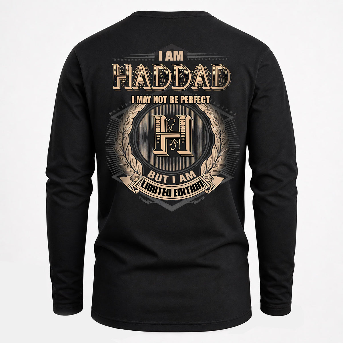 HADDAD 2K-101–Personalized Name Quote Apparel “I Am NAME May Not Be Perfect But I Am Limited Edition”