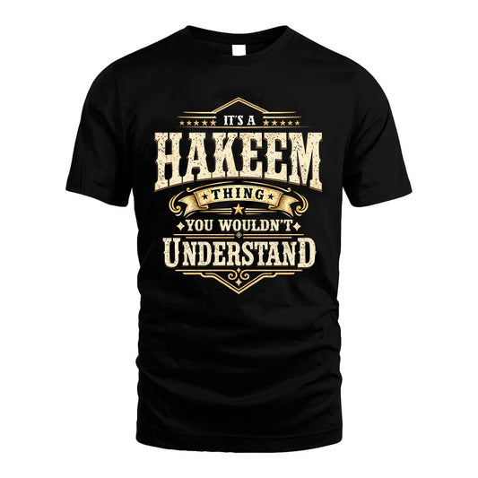 HAKEEM HH-F009–Personalized Name Quote Apparel “It’s an NAME Thing You Wouldn’t Understand”