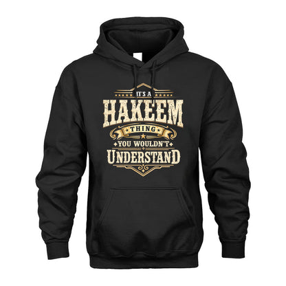 HAKEEM HH-F009–Personalized Name Quote Apparel “It’s an NAME Thing You Wouldn’t Understand”