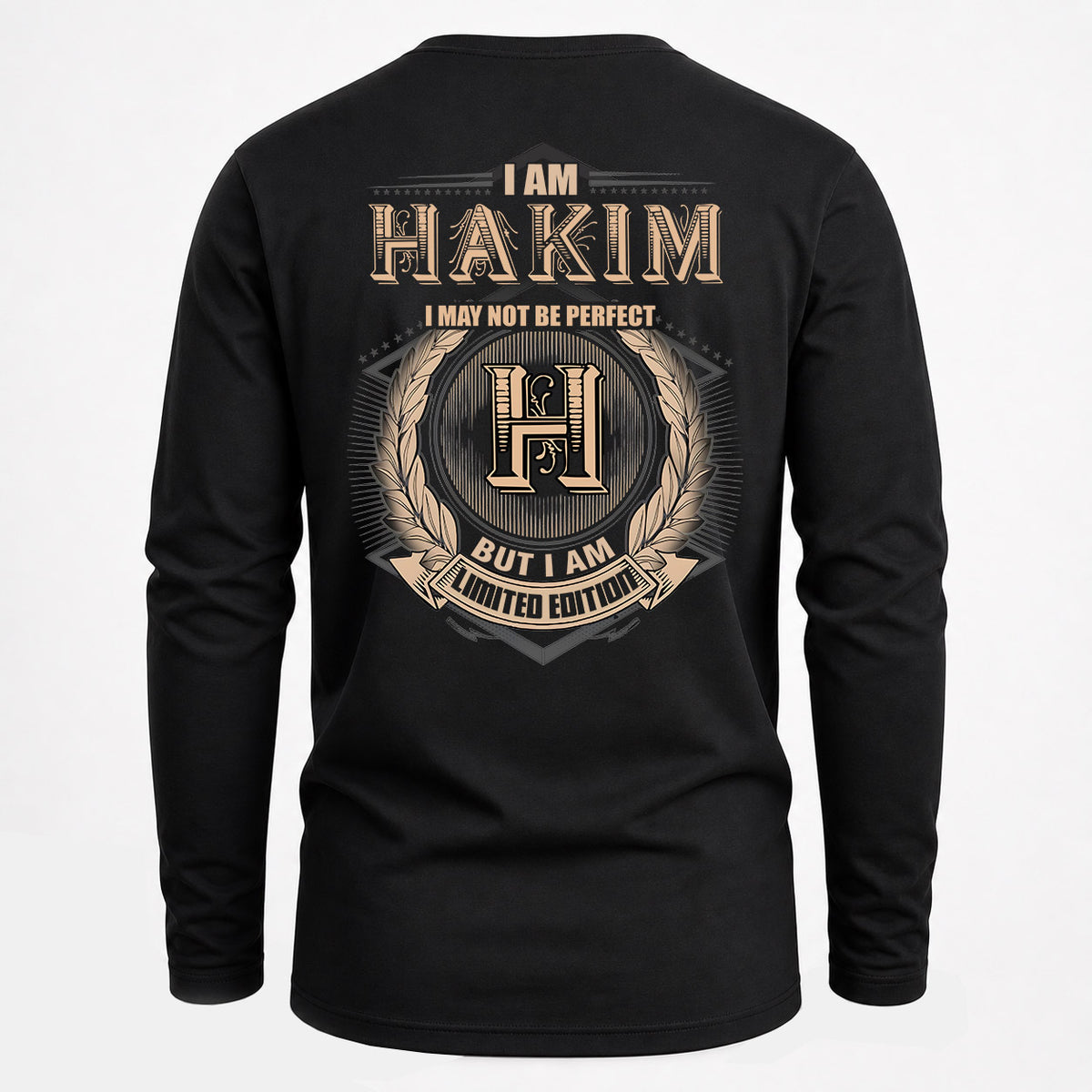 HAKIM 2K-101–Personalized Name Quote Apparel “I Am NAME May Not Be Perfect But I Am Limited Edition”