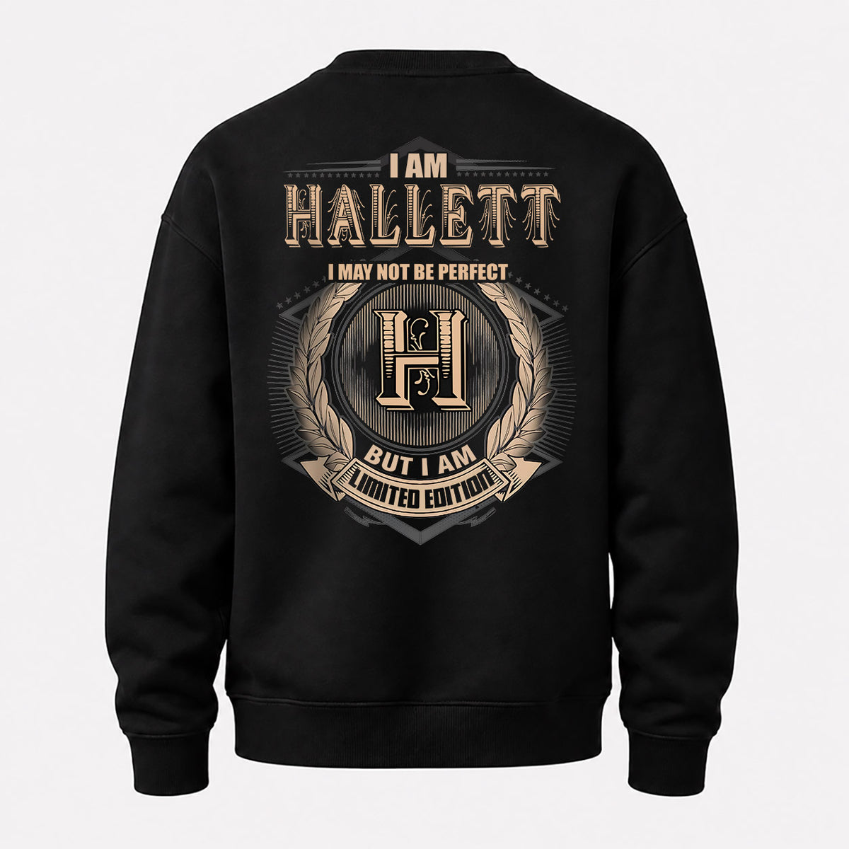 HALLETT 2K-101–Personalized Name Quote Apparel “I Am NAME May Not Be Perfect But I Am Limited Edition”